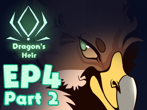 Dragon's Heir - EP4 (Part 2)