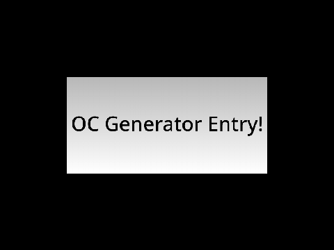 OC Generator Entry