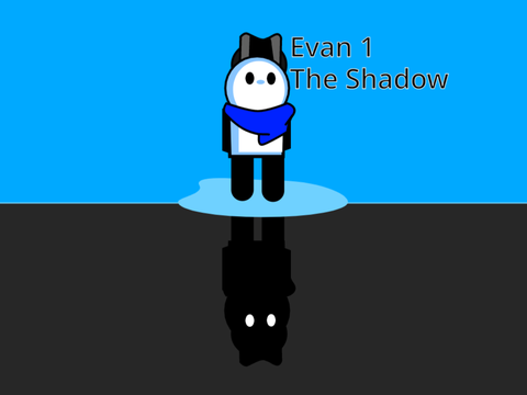 Evan 1: The Shadow 
