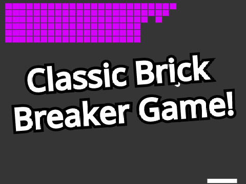Classic Brick Breaker Game!