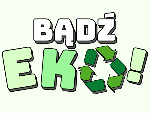 Bądź EK♻!