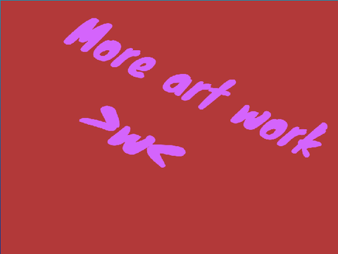 More art work