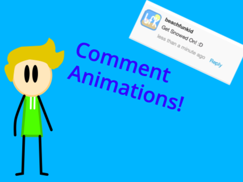 Comment Animations!