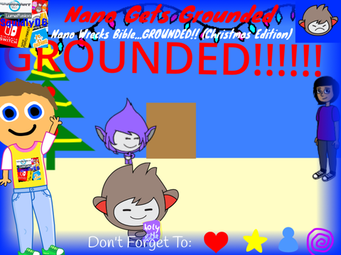 Nano Wrecks Bible...GROUNDED!! (Christmas Edition)