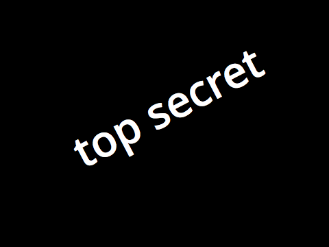 [TOP SECRET]