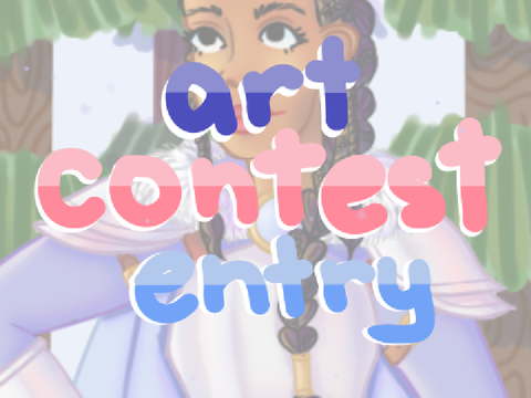 ꧁ art contest entry ꧂ 