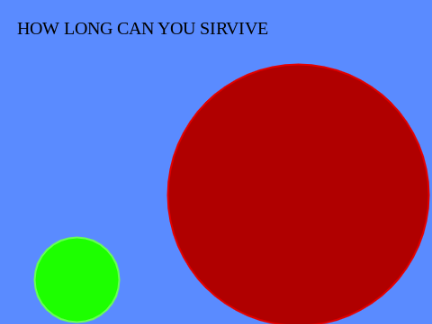 HOW LONG CAN YOU SURVIVE
