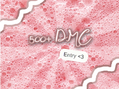 ⭒ 500+ DMCE ⭒