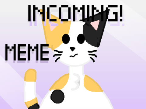 INCOMING! || MEME