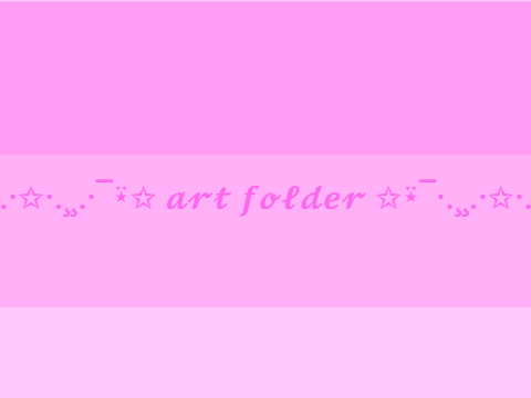 ♡ Art Folder ♡