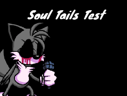 FNF Soul Tails Test