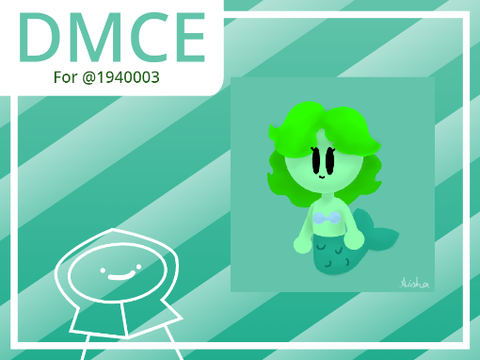 DMCE || For @1940003 !