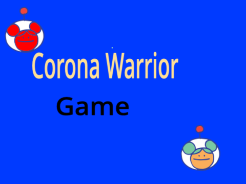 Corona Warrior #game #all