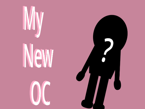 Mʏ Nᴇᴡ OC  