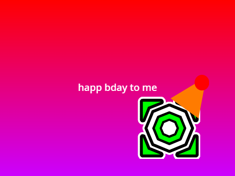happ bday to me...