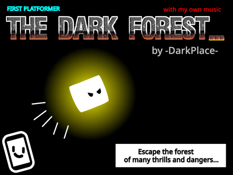 The Dark Forest || Platformer