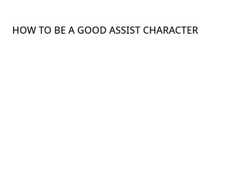how 2 be a gud assist tutorial