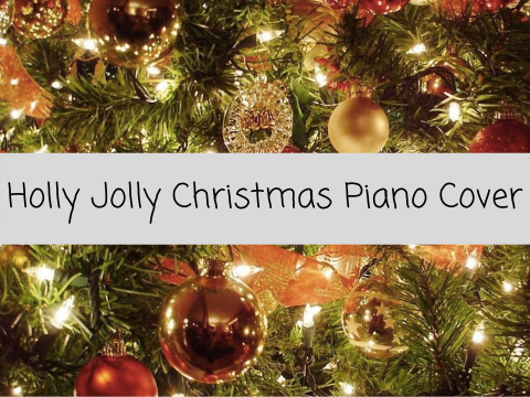 Holly Jolly Christmas Piano Cover