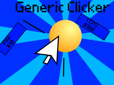 Generic || a Clicker #Games #Generic #All