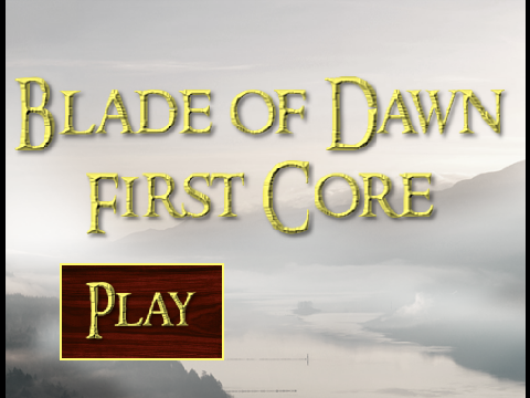 Blade of Dawn First Core V1.0.0