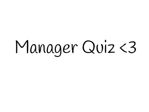Manager Quiz