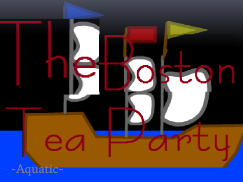 The Boston Tea Party