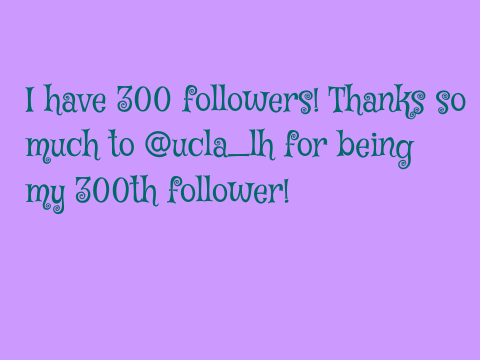 300 Followers!