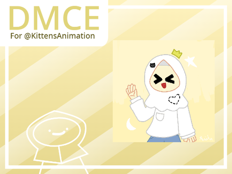 DMCE || For @KittensAnimation !