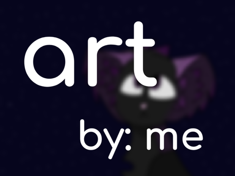 Art || By: Me