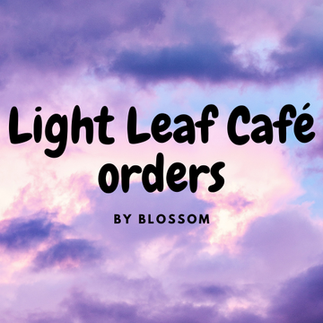 ↷ Light Leaf Café orders ↵
