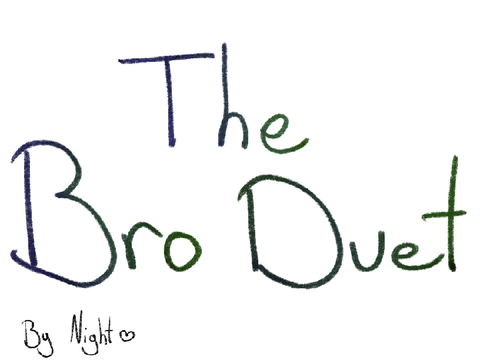The Bro Duet ||Drack Animatic||