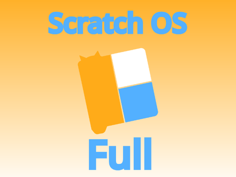 Scratch OS Full! (Начал. версия)