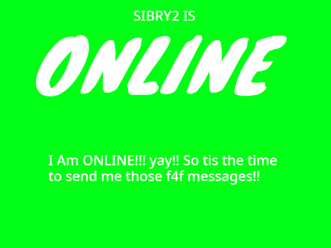 Is sibry2 ONLINE?