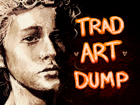 Art Dump- Traditional Art