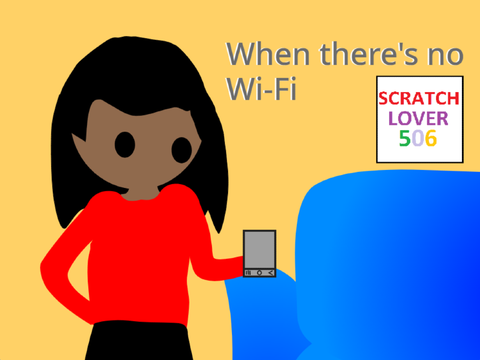 When there's no Wi-Fi #all #animations