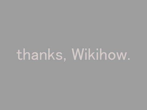 thanks, wikiHow.