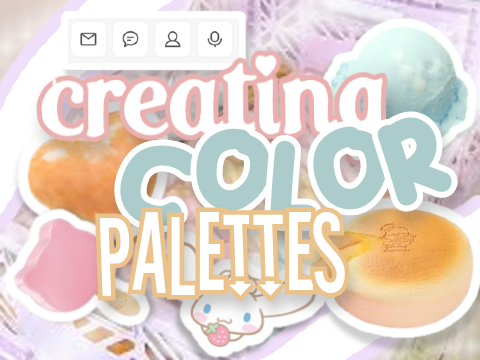 ま୧ creating color palettes