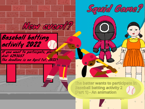The batter wants to participate in Baseball batting activity 2 (Part 1) - An animation