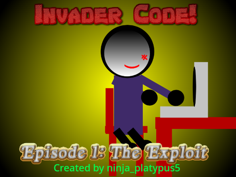 Invader Code - Episode 1: The Exploit