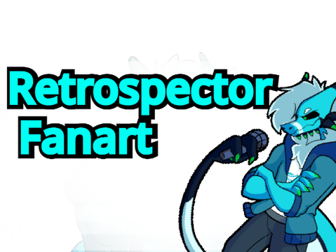 Retrospecter fanart ye