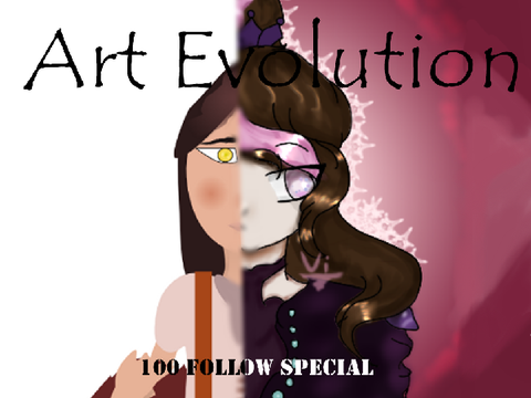 art evolution! - 100 follow special