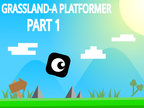 GRASSLAND-A PLATFORMER (PART1)#ALLS #GAMES