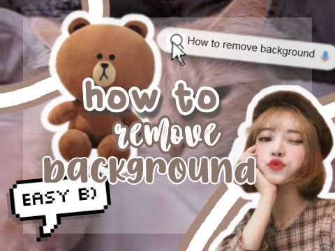 └➤ how to remove background tutorial!