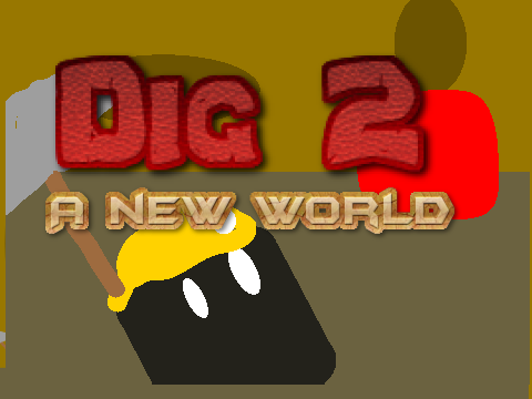 Dig 2 a new world #games
