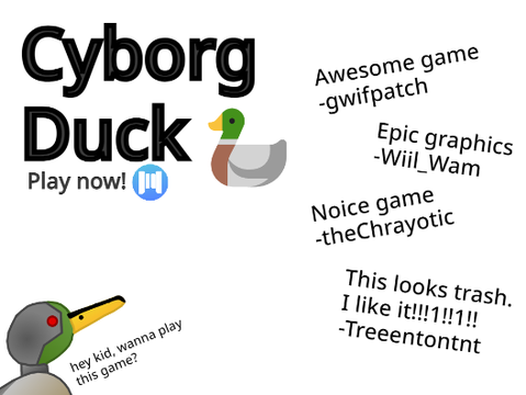 Cyborg Duck! || #Games #All #DucksAreCool #Trash