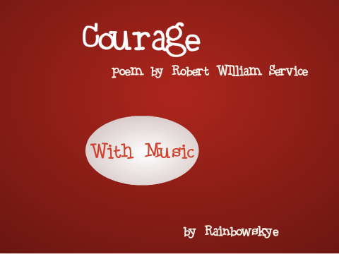 |Courage|