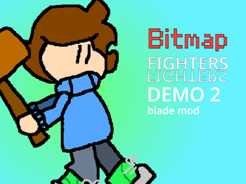 Bitmap Fighters DEMO 2 blade mod