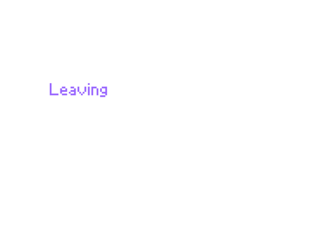 Leaving 
