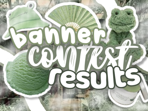  ꈍᴗꈍ banner contest results