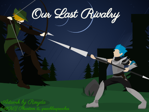 Our Last Rivalry
